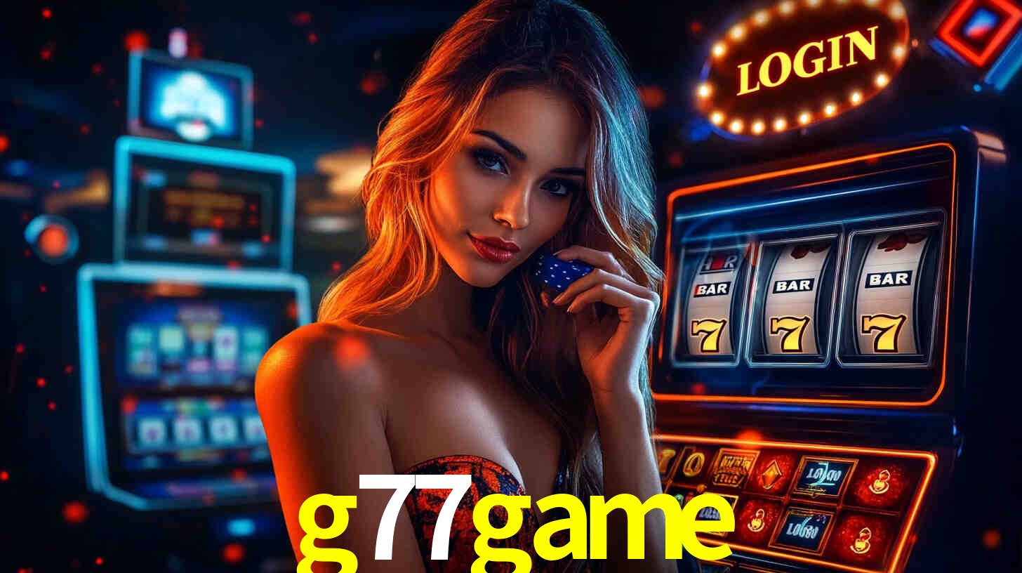 g77 game bet