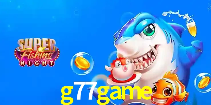 Cassino de Pesca: Uma Visão Geral e Recomendação no g77game